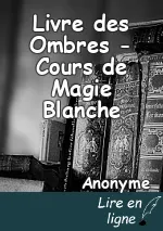 Livre des Ombres - Cours de Magie Blanche