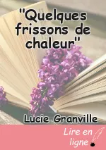 "Quelques frissons de chaleur"