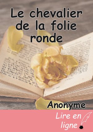 Le chevalier de la folie ronde