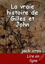 La vraie histoire de Gilles et John