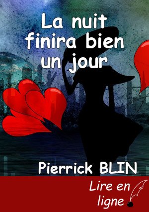 La nuit finira bien un jour