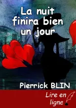 La nuit finira bien un jour