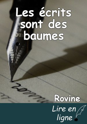 Les écrits sont des baumes