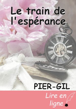 Le train de l'espérance