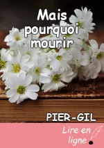 Mais pourquoi mourir