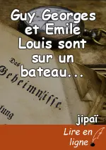 Guy Georges et Emile Louis sont sur un bateau...