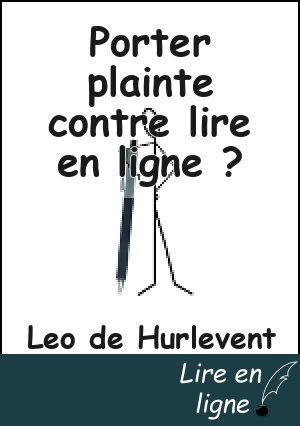 Porter plainte contre lire en ligne ?