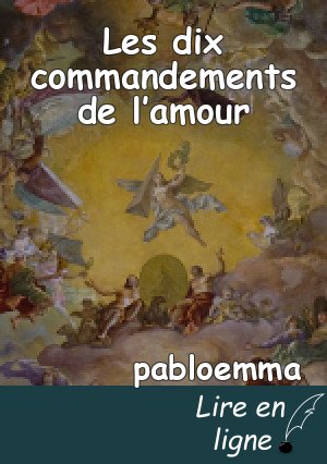 Les dix commandements de l’amour