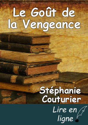 Le Goût de la Vengeance