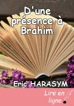 D'une présence à Brahim