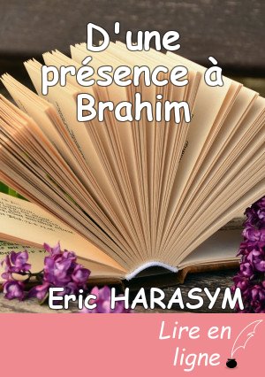 D'une présence à Brahim