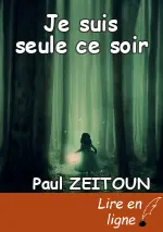 Je suis seule ce soir