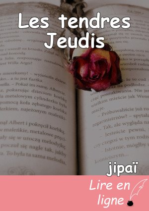 Les tendres Jeudis