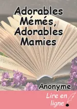 Adorables Mémés, Adorables Mamies