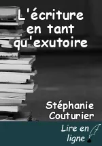 L'écriture en tant qu'exutoire
