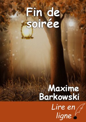 Fin de soirée
