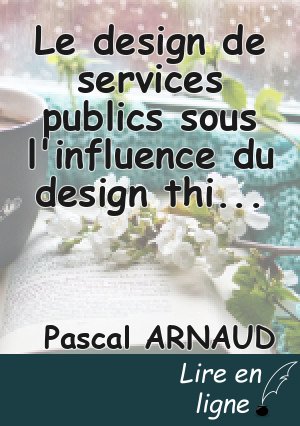 Le design de services publics sous l'influence du design thinking