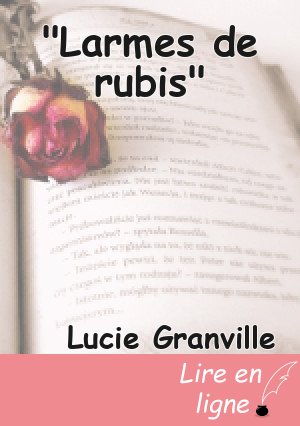 "Larmes de rubis"