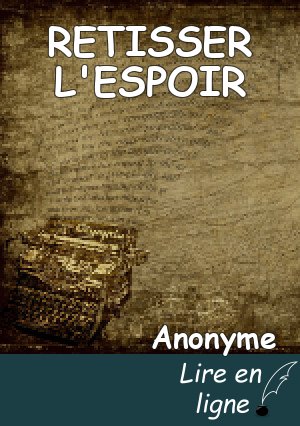 RETISSER L'ESPOIR