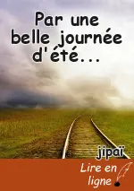Par une belle journée d'été...