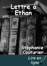 Lettre à Ethan