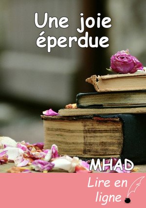 Une joie éperdue