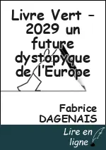 Livre Vert –  2029 un future dystopyque de l’Europe