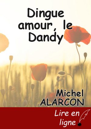 Dingue amour, le Dandy
