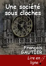 Une société sous cloches