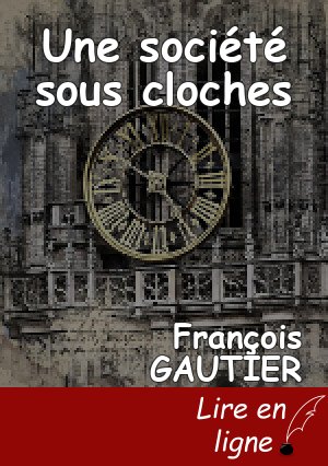 Une société sous cloches