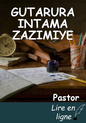 GUTARURA INTAMA ZAZIMIYE