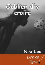 Oublier d'y croire