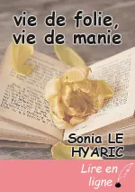 vie de folie, vie de manie
