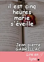 il est cinq heures marie s'éveille