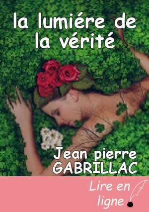 la lumiére de la vérité