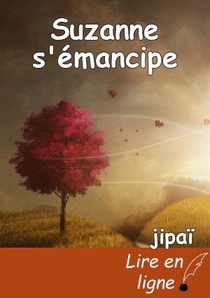 Suzanne s'émancipe