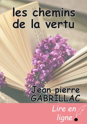 les chemins de la vertu