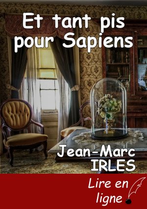 Et tant pis pour Sapiens