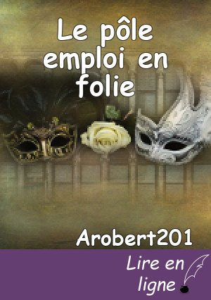 Le pôle emploi en folie