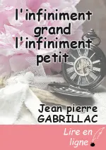 l'infiniment grand l'infiniment petit