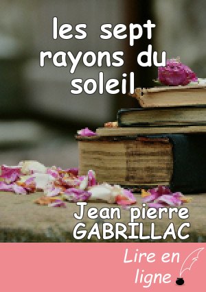 les sept rayons du soleil
