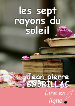les sept rayons du soleil