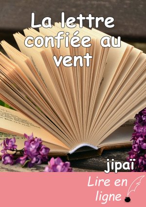 La lettre confiée au vent