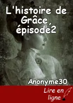 L'histoire de Grâce, épisode2
