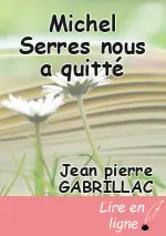 Michel Serres nous a quitté