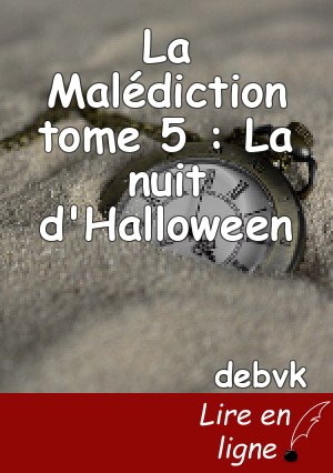 La Malédiction tome 5 : La nuit d'Halloween