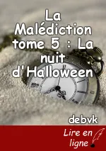 La Malédiction tome 5 : La nuit d'Halloween