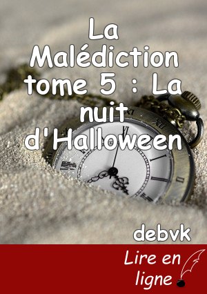 La Malédiction tome 5 : La nuit d'Halloween