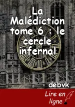 La Malédiction tome 6 : le cercle infernal