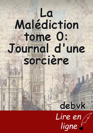 La Malédiction tome 0: Journal d'une sorcière
